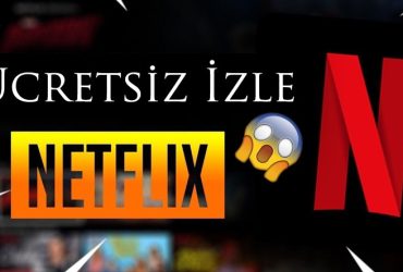 Ücretsiz Netflix Nasıl İzlenir ?